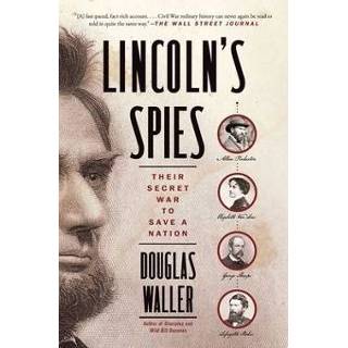 👉 Spies engels Lincoln's Spies: Their Secret War to Save a Nation 9781501126857