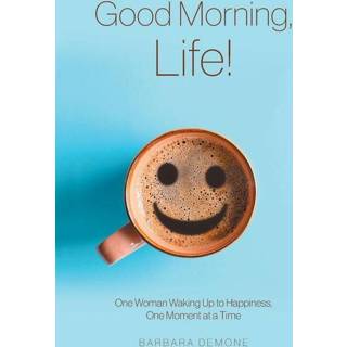 Engels Good Morning, Life! 9781525582363