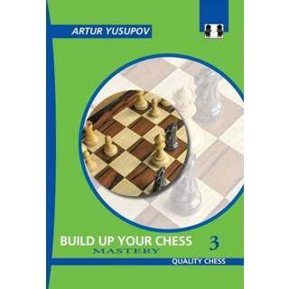 👉 Engels Build Up Your Chess 3 9781784830687