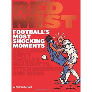 👉 Rood engels Red Mist: Football's Most Shocking Moments 9781784882440