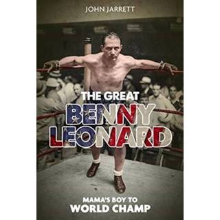 👉 Engels Great Benny Leonard, the 9781785317866