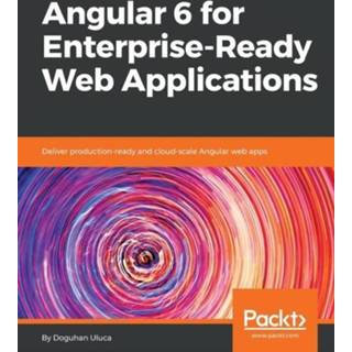 👉 Engels Angular 6 for Enterprise-Ready Web Applications 9781786462909