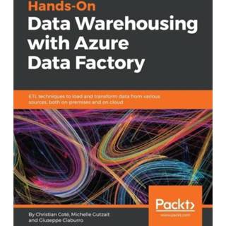 👉 Ultramarijn engels Hands-On Data Warehousing with Azure Factory 9781789137620