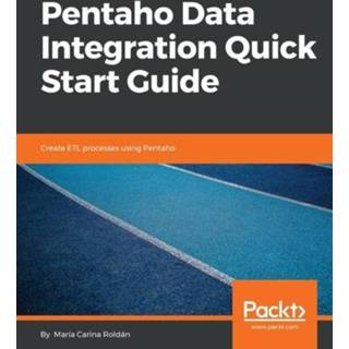 👉 Engels Pentaho Data Integration Quick Start Guide 9781789343328