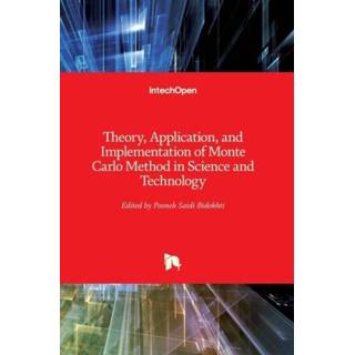 👉 Engels Theory, Application, and Implementation of Monte Carlo Method in Science Technology 9781789855456
