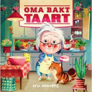 👉 Taart senioren Oma bakt - Eric Bouwens (ISBN: 9789002274435) 9789002274435