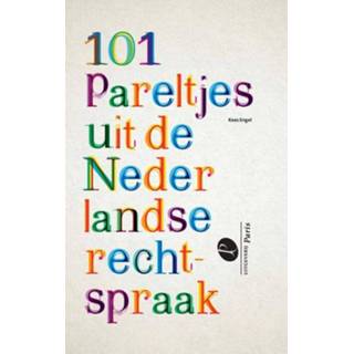 👉 Half pareltje 101 Pareltjes in de Nederlandse rechtspraak - Kees Engel (ISBN: 9789462512825) 9789462512825