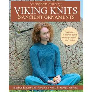 👉 Ornament engels Viking Knits and Ancient Ornaments: Interlace Patterns from Around the World in Modern Knitwear 9781570769351