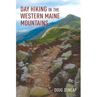 👉 Engels Day Hiking in the Western Maine Mountains 9781608937035