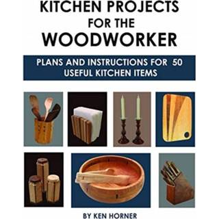 👉 Engels Kitchen Projects for the Woodworker: Plans and Instructions Over 65 Useful Items 9781610353397