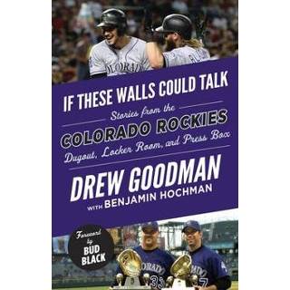 👉 Engels If These Walls Could Talk: Colorado Rockies 9781629376356