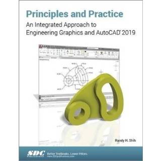 👉 Engels Principles and Practice: An Integrated Approach to Engineering Graphics AutoCAD 2019 9781630571894
