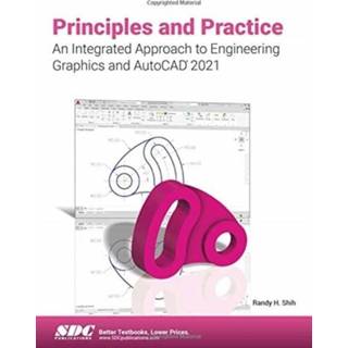 👉 Engels Principles and Practice An Integrated Approach to Engineering Graphics AutoCAD 2021 9781630573546