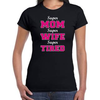 👉 Shirt zwart katoen vrouwen Super mom wife tired cadeau t-shirt voor dames - Moederdag