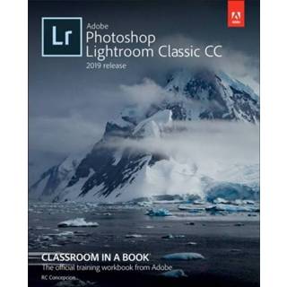 👉 Engels Adobe Photoshop Lightroom Classic CC Classroom in a Book (2019 Release) 9780135298657
