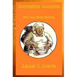 Engels Southern Cookbook 322 Old Dixie Recipes 9780359513109