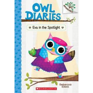 👉 Spotlight EVA engels in the Spotlight: A Branches Book (Owl Diaries #13) 9781338298758