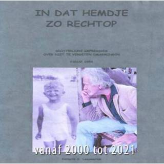 👉 Hemd In dat hemdje, zo rechtop (deel 2) - Kees Leeuwerink (ISBN: 9789462472587) 9789462472587