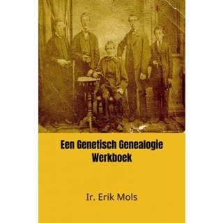 👉 Werkboek Een Genetisch Genealogie 9789464484045