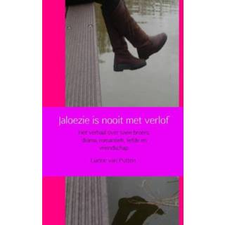 👉 Jaloezie is nooit met verlof - Lianne van Putten (ISBN: 9789402117080) 9789402117080
