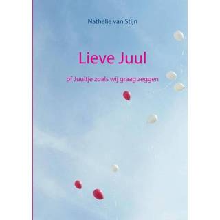 👉 Lieve Juul - Nathalie van Stijn (ISBN: 9789402123791) 9789402123791