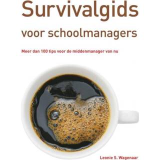 👉 Survivalgids voor schoolmanagers - Leonie S. Wagenaar (ISBN: 9789402130805) 9789402130805