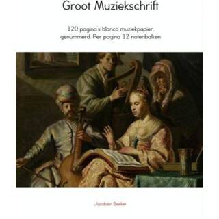 👉 Muziekschrift groot - Jacobien Beeker (ISBN: 9789402136241) 9789402136241