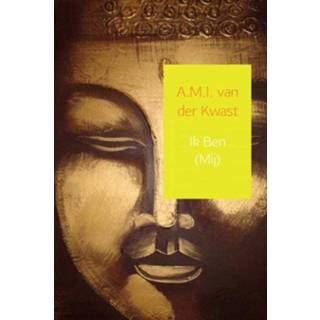 👉 Kwast Ik ben (mij) - A.M.I. van der (ISBN: 9789402138009) 9789402138009