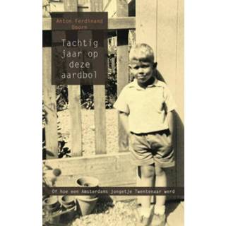 👉 Aardbol Tachtig jaar op deze - Anton Ferdinand Doorn (ISBN: 9789402148473) 9789402148473