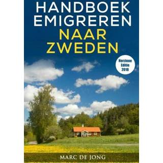 👉 Handboek Emigreren naar Zweden (Editie 2018) - Marc de Jong (ISBN: 9789402173499) 9789402173499