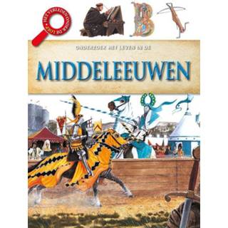 👉 Loep Het verleden onder de - Onderzoek leven in middeleeuwen 9789076233000