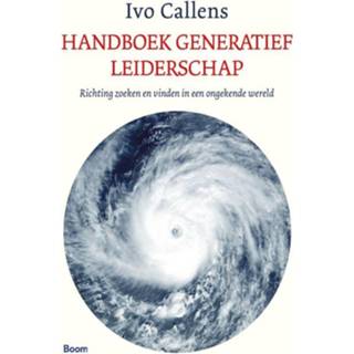 👉 Handboek Generatief leiderschap - Ivo Callens (ISBN: 9789024434954) 9789024434954