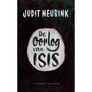 👉 De oorlog van Isis - Judit Neurink (ISBN: 9789054293927) 9789054293927