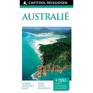 👉 Reisgids Capitool Reisgidsen: Australië - Helen Duffy (ISBN: 9789000341443) 9789000341443