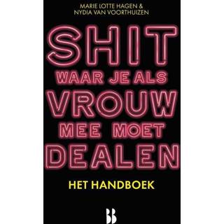 👉 Handboek nederlands vrouwen Shit waar je als vrouw mee moet dealen - het 9789463493291