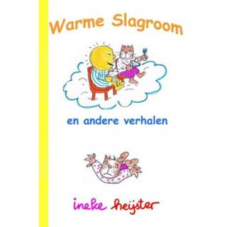 👉 Slagroom nederlands Warme en andere verhalen 9789402134841