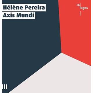 👉 Helene Pereira Axis Mundi 9120031342120