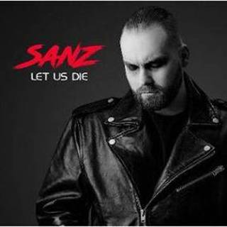 👉 Multicolor unisex Sanz - Let us die CD 4251880905626