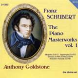 👉 Piano Anthony Goldstone Schubert: Masterworks, Volume 1 809730120220