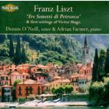 👉 Dennis O'Neill Songs Of Franz Liszt, Tre Sonetti D 710357576126