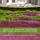 👉 Grantparkchorus Songs Of Smaller Creatures 735131913126