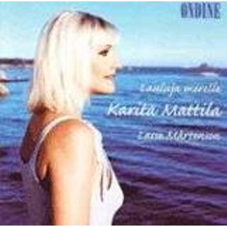 👉 Karita Mattila Songs Of The Sea 761195090725