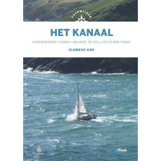 👉 Vaarwijzer Het Kanaal - Clemens Kok (ISBN: 9789064107559) 9789064107559