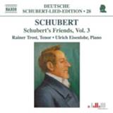👉 Rainer Trost Schubert's Friends Volume 3 747313256723