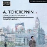 👉 Piano Giorgio Koukl Tcherepnin; Complete Works 3 747313963522