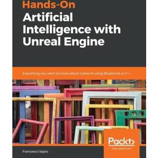 👉 Engels Hands-On Artificial Intelligence with Unreal Engine 9781788835657