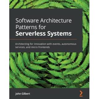 👉 Software engels Architecture Patterns for Serverless Systems 9781800207035
