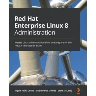 👉 Engels Red Hat Enterprise Linux 8 Administration 9781800569829