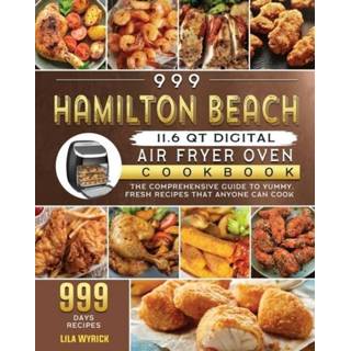 👉 Oven engels 999 Hamilton Beach 11.6 QT Digital Air Fryer Cookbook 9781803207476