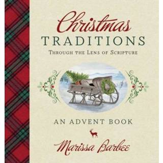 👉 Lens engels Christmas Traditions Through The of Scripture 9781646456499